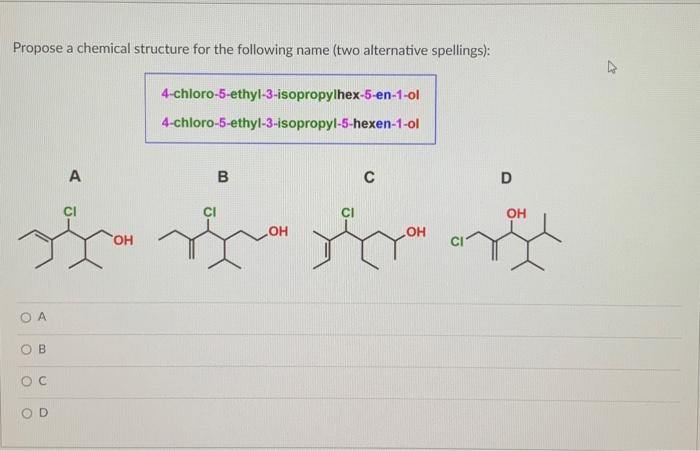 Solved Propose A Chemical Structure For The Following Name | Chegg.com