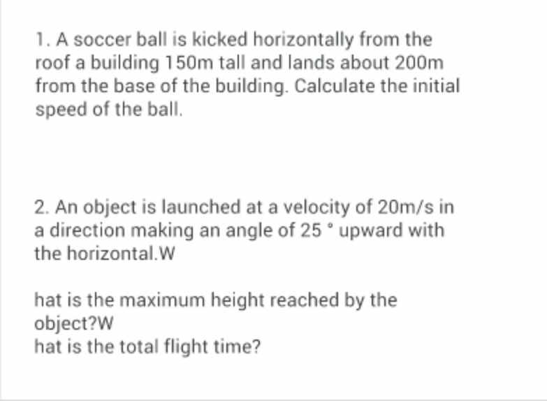 Solved A soccer ball is kicked horizontally from the roof a