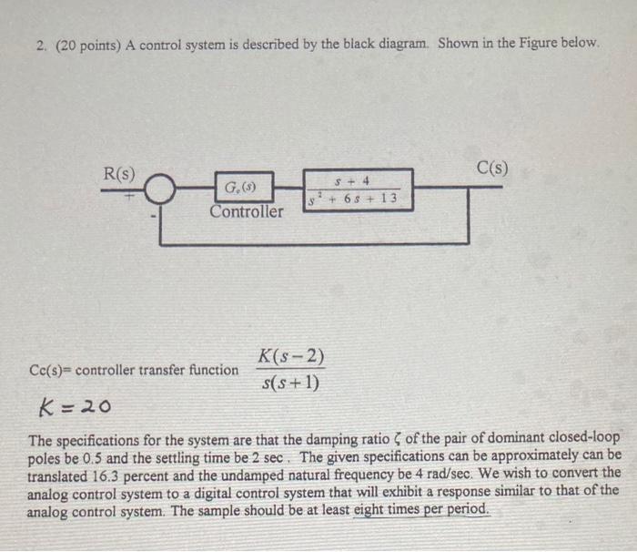 Solved 2. (20 points) A control system is described by the | Chegg.com