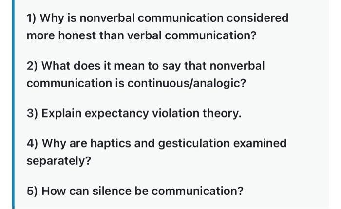 solved-1-why-is-nonverbal-communication-considered-more-chegg