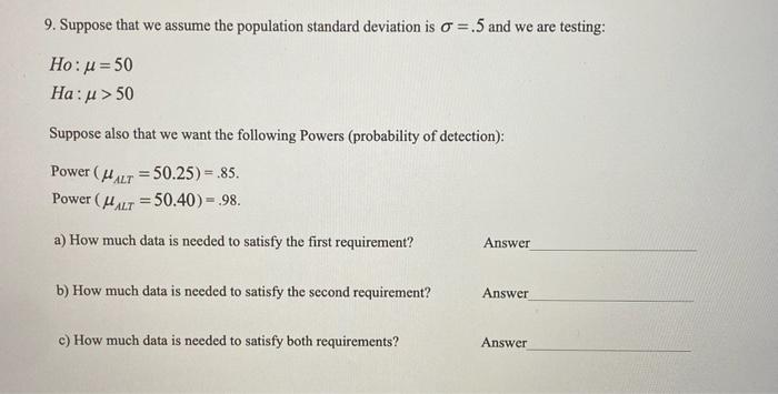 Solved 9. Suppose that we assume the population standard | Chegg.com