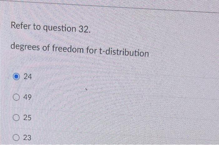 Solved Questions 32-38 Are Based On The Following Scenario | Chegg.com