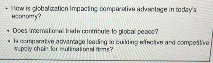 Solved - How is globalization impacting comparative | Chegg.com