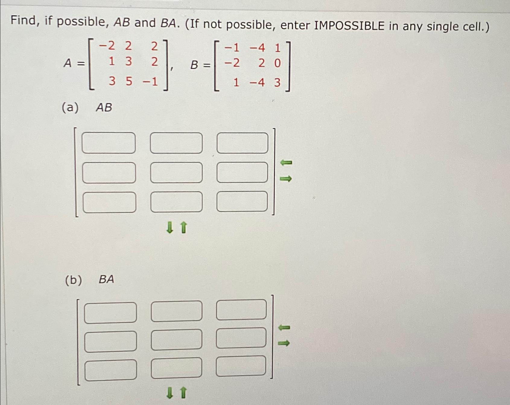 Solved Find, If Possible, AB ﻿and BA. (If Not Possible, | Chegg.com