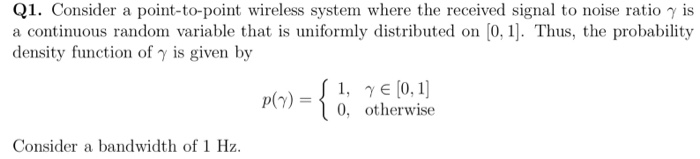 Solved Q1. Consider a point-to-point wireless system where | Chegg.com