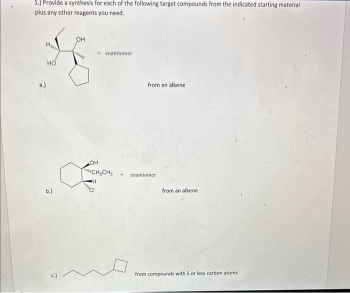 Solved 1.) Provide a synthesis for each of the following | Chegg.com