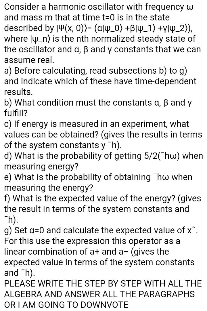 Solved Consider a harmonic oscillator with frequency w and | Chegg.com