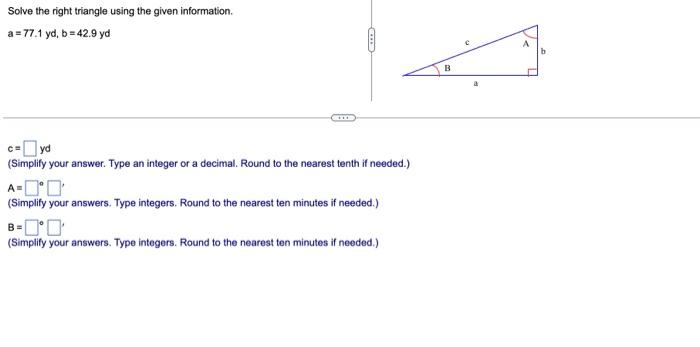 Solved Solve the right triangle using the given information. | Chegg.com