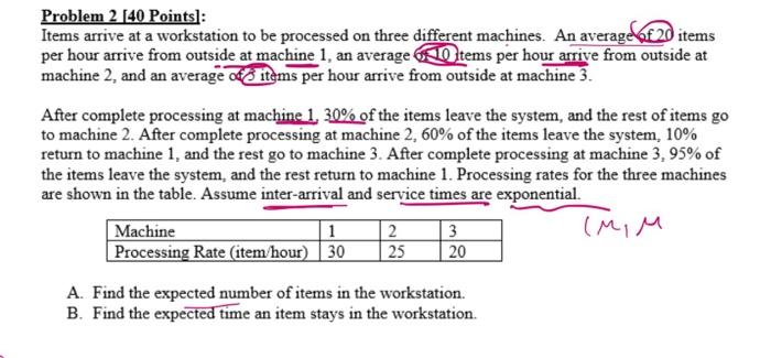 Solved Problem 2 [40 Points]: Items arrive at a workstation | Chegg.com