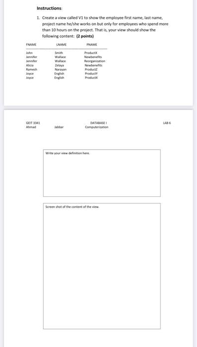 Solved Instructions: 1. Create a view called VI to show the | Chegg.com