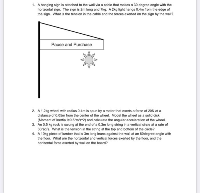 Solved 1. A hanging sign is attached to the wall via a cable | Chegg.com