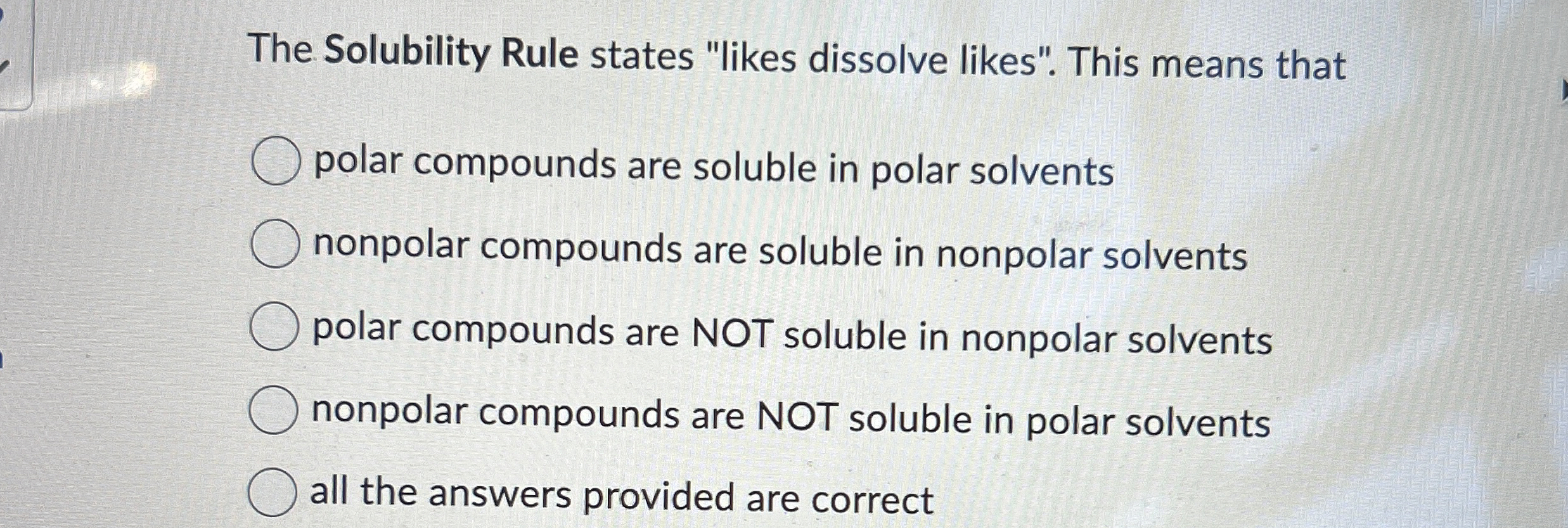 Solved The Solubility Rule states 