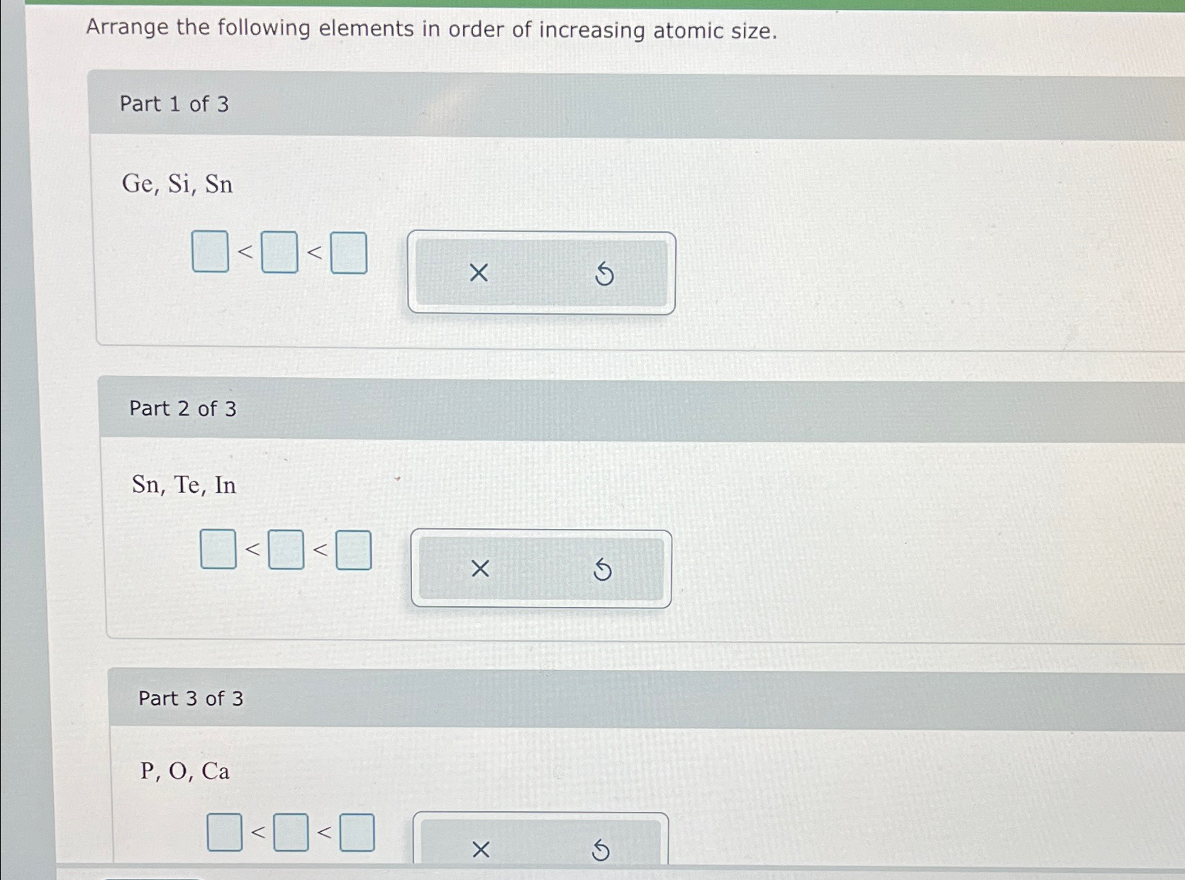 Solved Arrange the following elements in order of increasing | Chegg.com