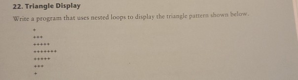 Solved Chapter 5 Programming Challenge #22 - Triangle | Chegg.com
