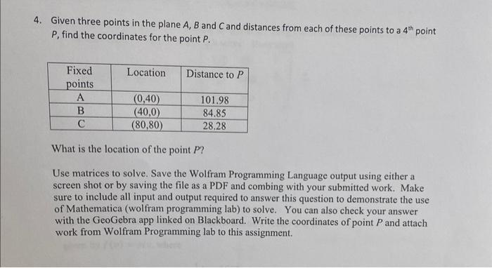 Solved 4. Given Three Points In The Plane A, B And C And | Chegg.com