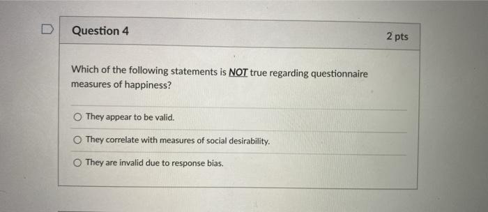 Solved Question 4 2 pts Which of the following statements is | Chegg.com