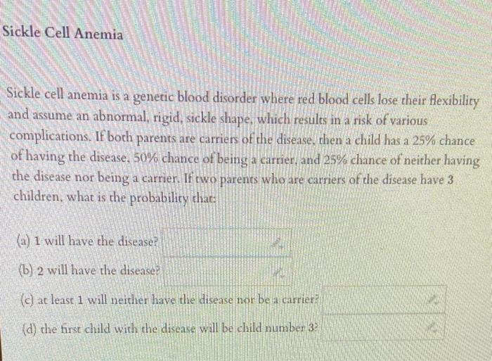 Solved Sickle Cell Anemia Sickle cell anemia is a genetic | Chegg.com