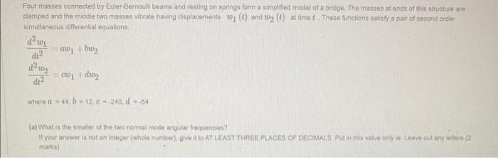 Solved Four masses connected by Eular-Bernoull beams and | Chegg.com