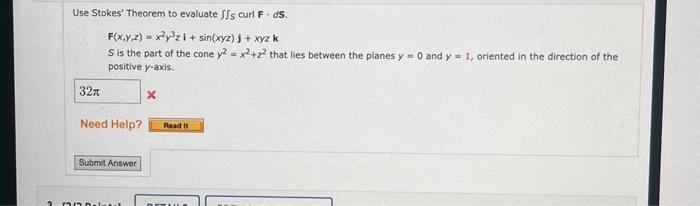 Solved Use Stokes Theorem To Evaluate ∬s Curl F Ds