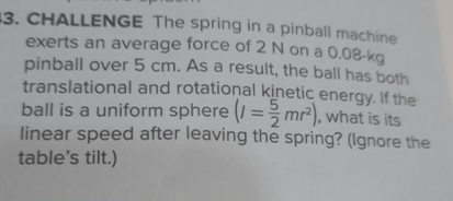 Solved CHALLENGE The spring in a pinball machine exerts an | Chegg.com
