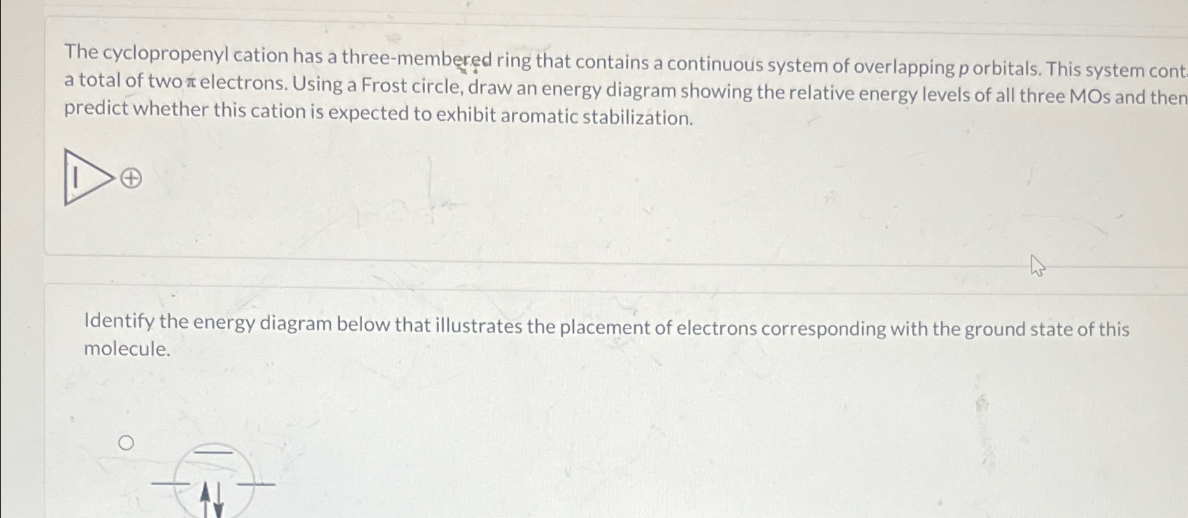 Solved The cyclopropenyl cation has a threemembered ring
