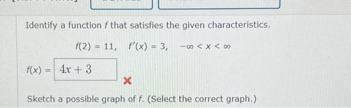 Solved Identify a function f that satisfies the given | Chegg.com