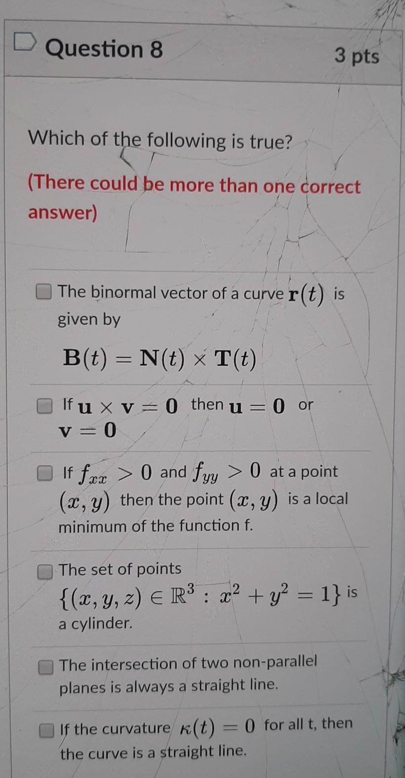 Solved Question 8 3 pts Which of the following is true? | Chegg.com