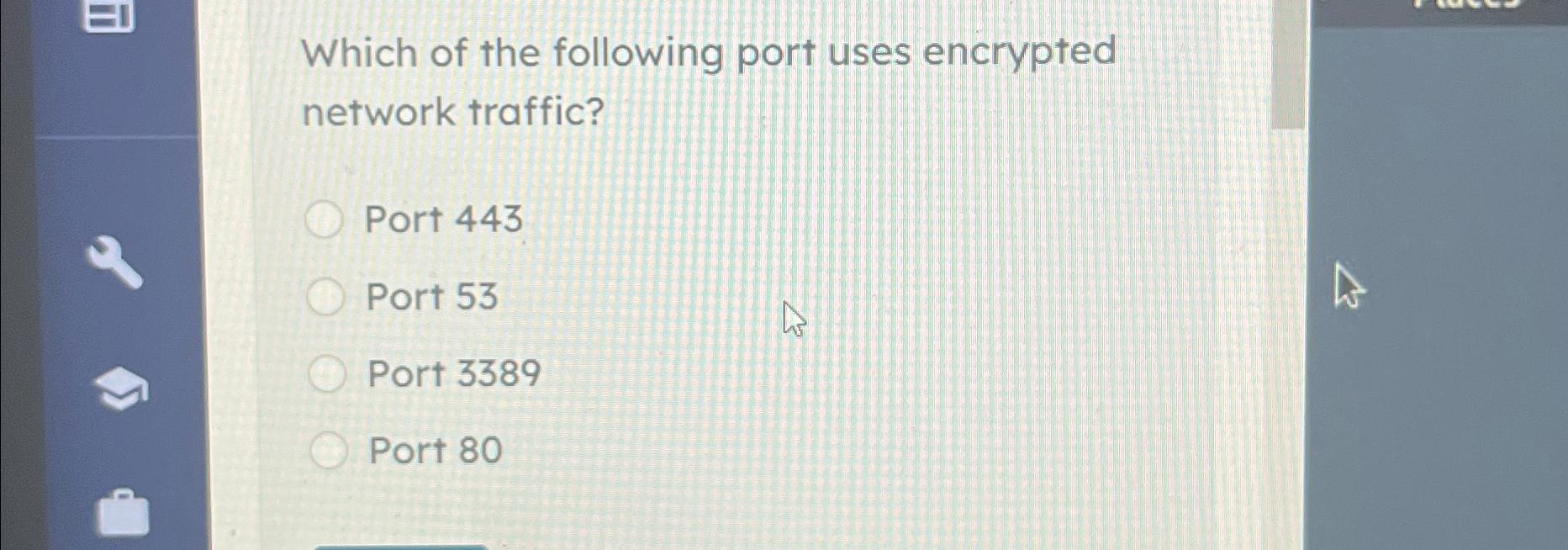 Solved Which of the following port uses encrypted network | Chegg.com
