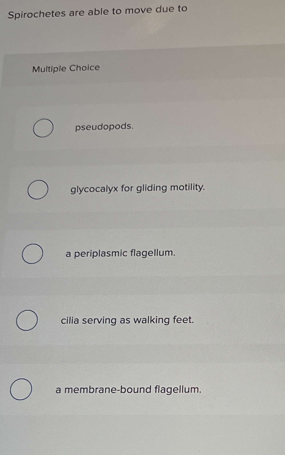 Solved Spirochetes are able to move due toMultiple | Chegg.com