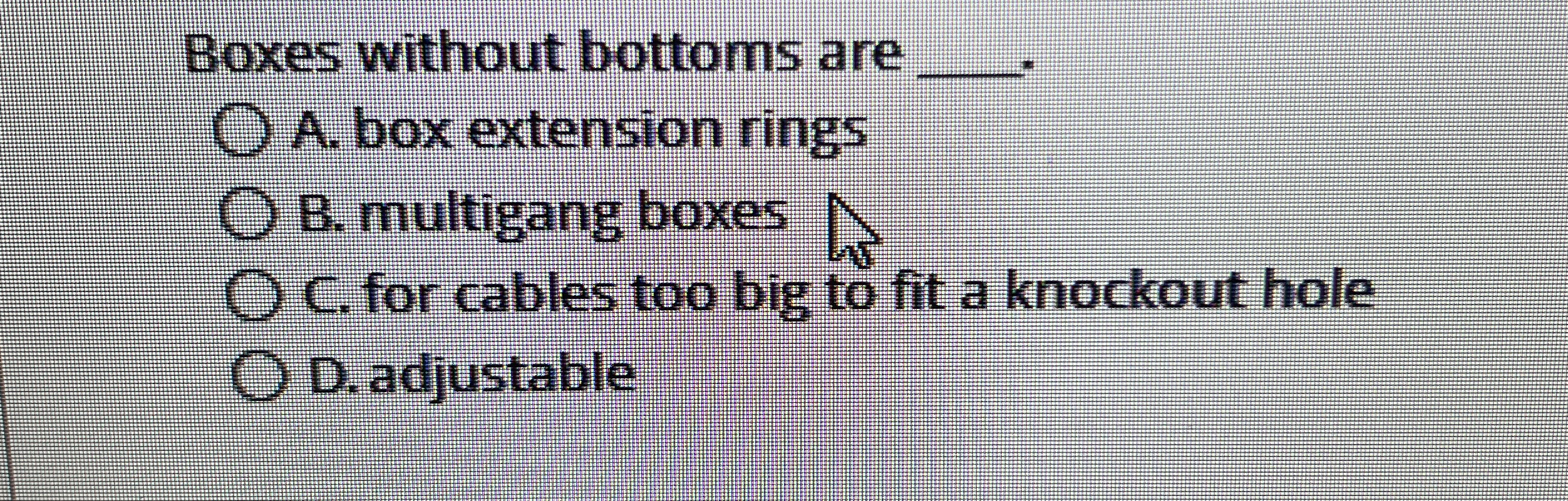 Solved Boxes without bottoms areA. ﻿box extension ringsB. | Chegg.com
