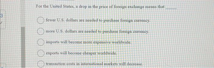 Solved For the United States, a drop in the price of forcign | Chegg.com