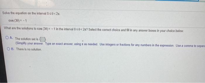Solved Solve the equation on the interval 0 0 2x COS (30) = | Chegg.com
