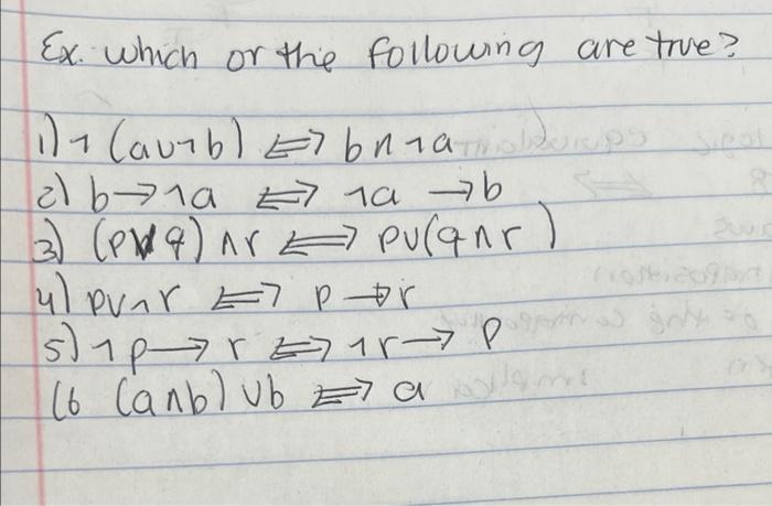 Solved Ex. Which Or The Following Are True? 1) 1(a∪+b)⇔bn1a | Chegg.com