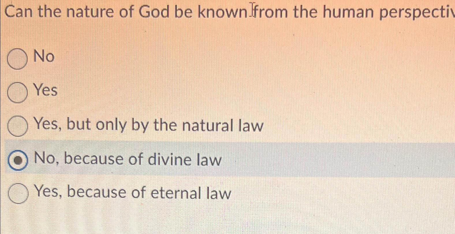 Solved Can the nature of God be known Ifrom the human | Chegg.com