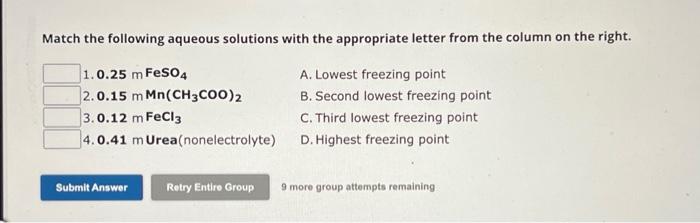 Solved Match the following aqueous solutions with the | Chegg.com