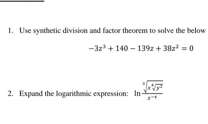 Solved 1. Use synthetic division and factor theorem to solve | Chegg.com