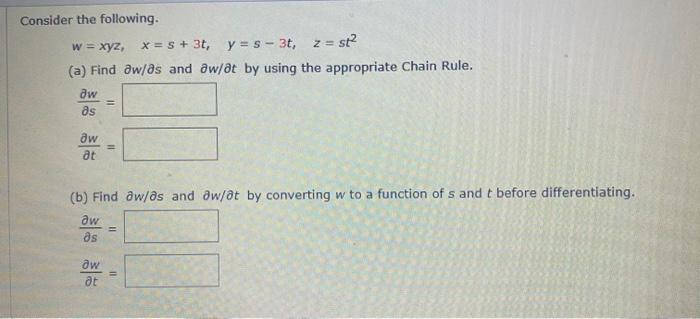 Solved Consider The Following Wxyzxs3tys−3tzst2 A 0799