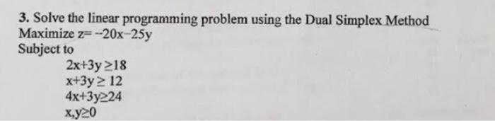 Solved 3. Solve the linear programming problem using the | Chegg.com