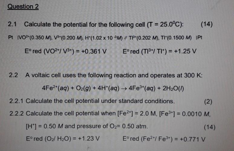 Solved Question 2 2.1 Calculate The Potential For The | Chegg.com ...