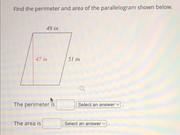 Solved Find the perimeter and area of the parallelogram | Chegg.com