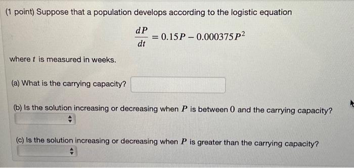 Solved (1 point) Suppose that a population develops | Chegg.com