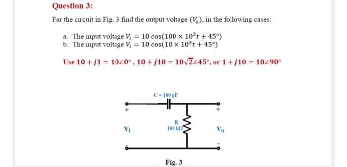 Solved Question 3: For the circuit in Fig. 3 find the output | Chegg.com