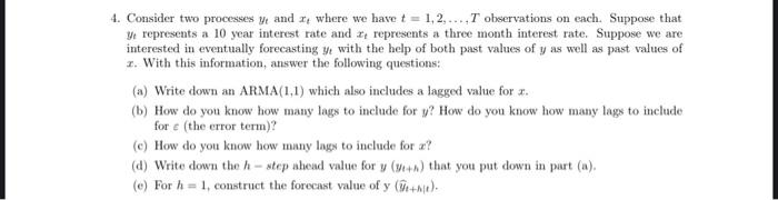 Solved 4. Consider two processes yt and xt where we have | Chegg.com