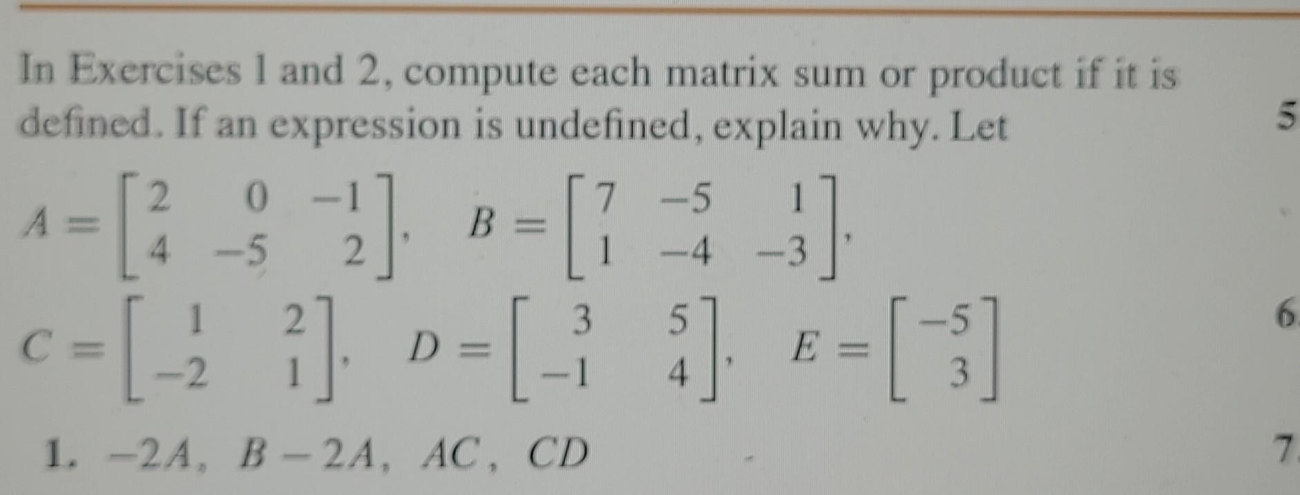 Solved In Exercises 1 and 2, compute each matrix sum or | Chegg.com