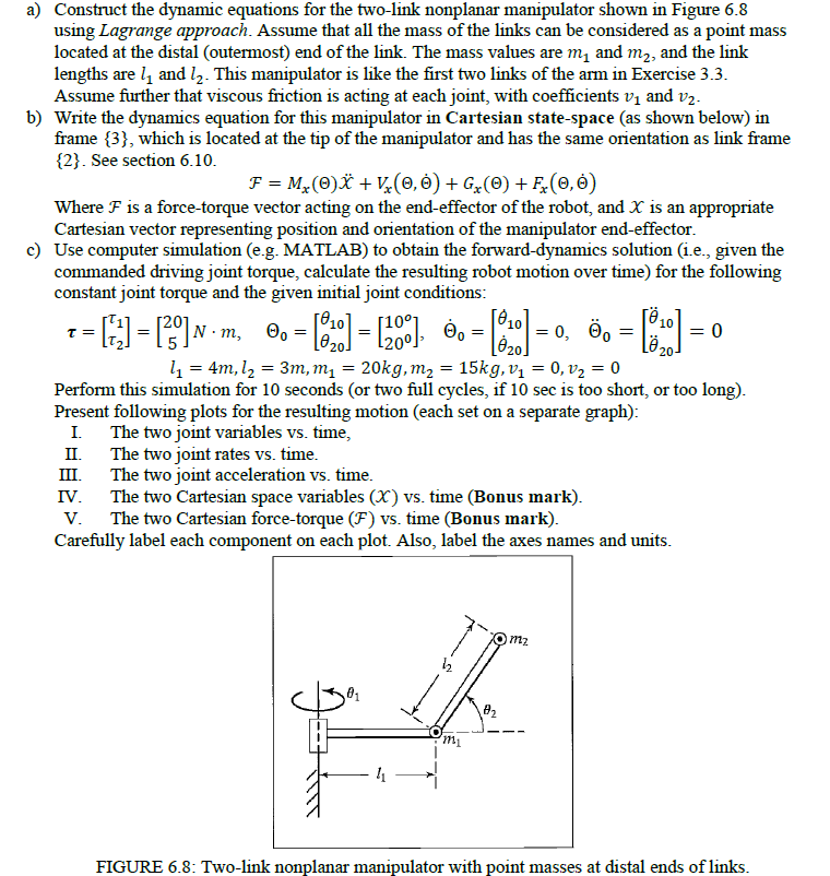 Solved a) ﻿Construct the dynamic equations for the two-link | Chegg.com