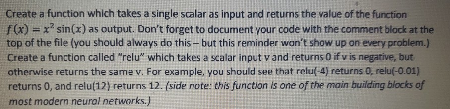 Solved Create a function which takes a single scalar as | Chegg.com