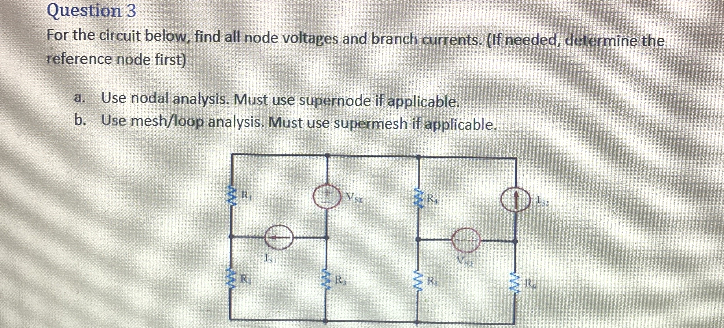 Solved Question 3For the circuit below, find all node | Chegg.com