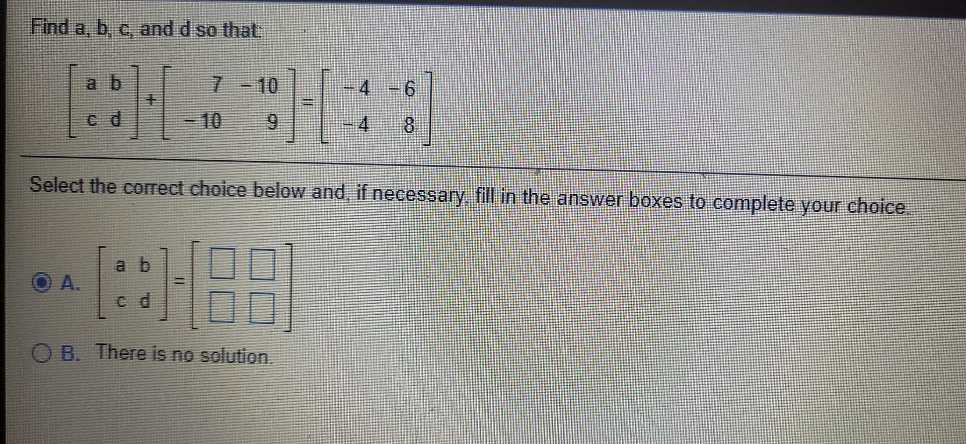 Solved Find A, B, C, And D So That: -6 ::: - 10 4 Select The | Chegg.com