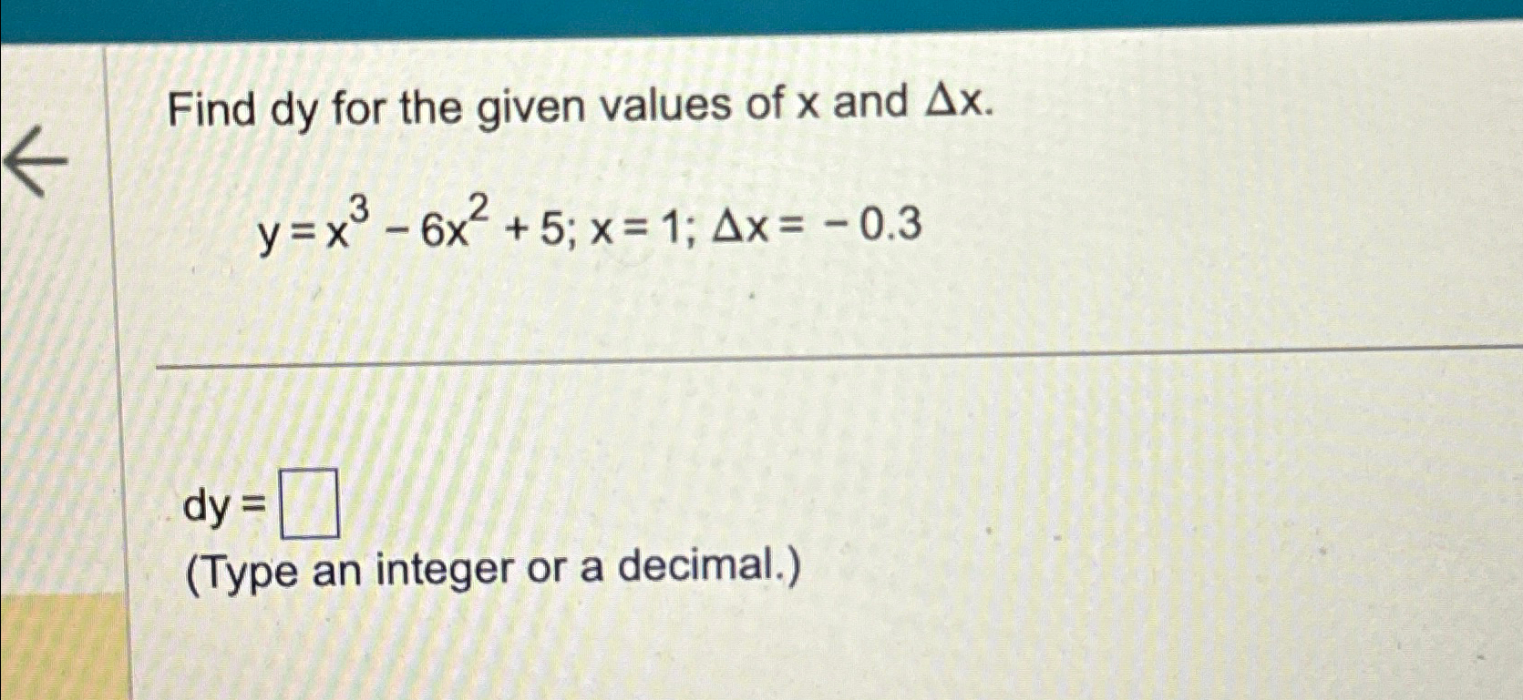 Solved Find dy for the given values of x ﻿and | Chegg.com