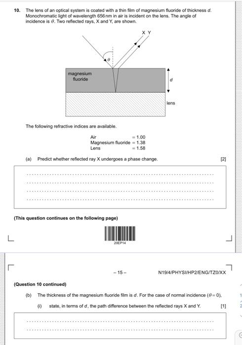 Solved 10. The lens of an optical system is coated with a | Chegg.com